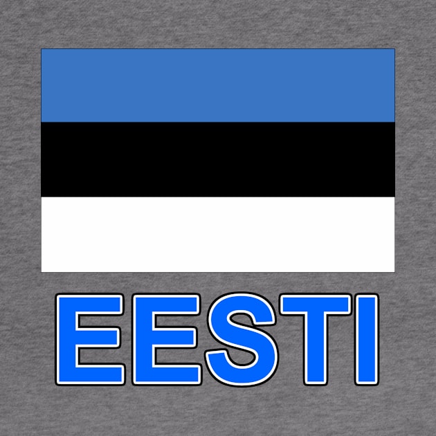 The Pride of Estonia - Estonian National Flag Design (Estonian Text) by Naves